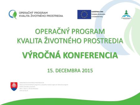 operačný program kvalita životného prostredia Výročná konferencia 15