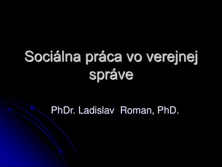 Sociálna práca vo verejnej správe