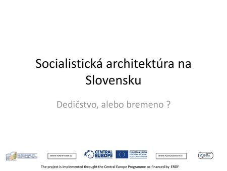 Socialistická architektúra na Slovensku