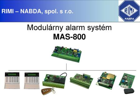 Modulárny alarm systém MAS-800