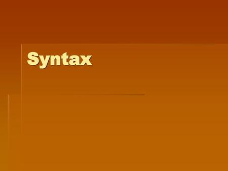 Syntax.