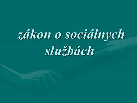 zákon o sociálnych službách