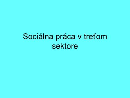 Sociálna práca v treťom sektore