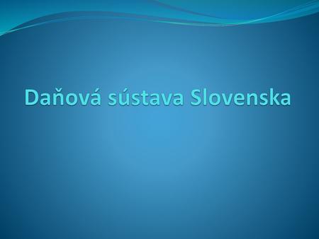 Daňová sústava Slovenska