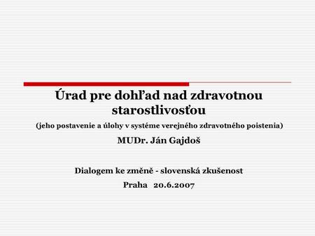 Úrad pre dohľad nad zdravotnou starostlivosťou