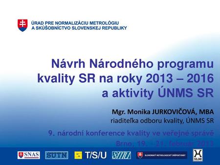 Návrh Národného programu kvality SR na roky 2013 – 2016