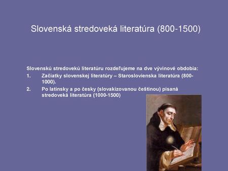 Slovenská stredoveká literatúra ( )