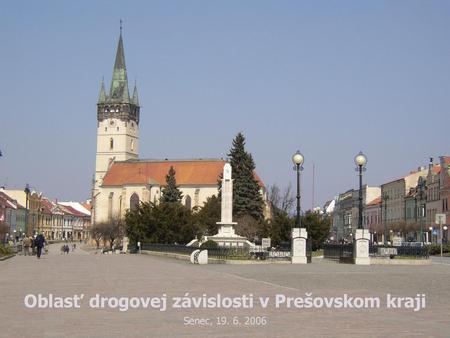 Oblasť drogovej závislosti v Prešovskom kraji