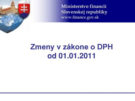 Zmeny v zákone o DPH od 01.01.2011.