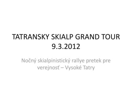 TATRANSKY SKIALP GRAND TOUR
