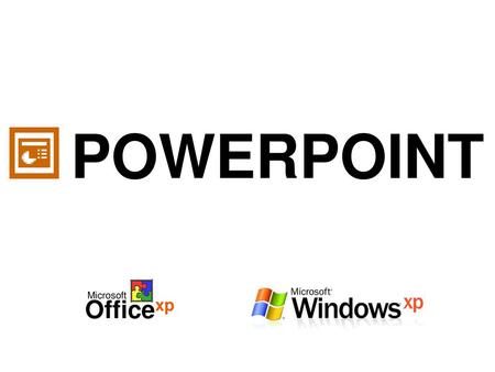 POWERPOINT Microsoft Officexp.