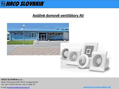 Axiálne domové ventilátory AV