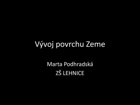 Marta Podhradská ZŠ LEHNICE