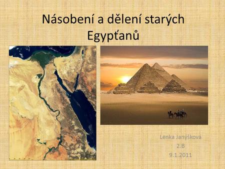Násobení a dělení starých Egypťanů