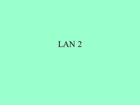 LAN 2.