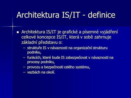 Architektura IS/IT - definice
