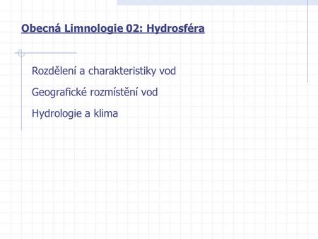 Obecná Limnologie 02: Hydrosféra