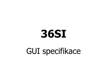 36SI GUI specifikace. 1. Úvod PowerPlant - Modul pro vizualizaci biologických dat SI Team no.5 Pavel Dejmekvedoucí projektu Jan Suváktester Filip Trávnickýanalytik.