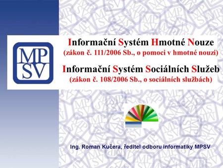 Informační Systém Hmotné Nouze Informační Systém Sociálních Služeb