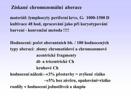 Získané chromozomální aberace