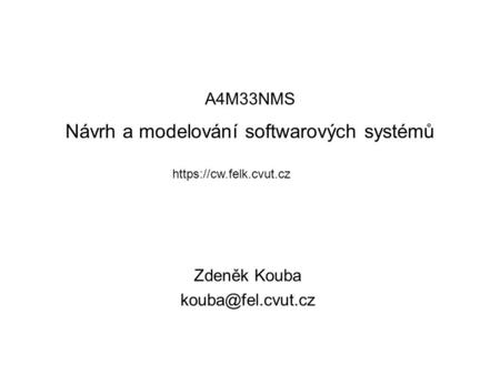 A4M33NMS Návrh a modelování softwarových systémů