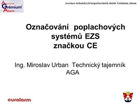 Označování poplachových systémů EZS značkou CE