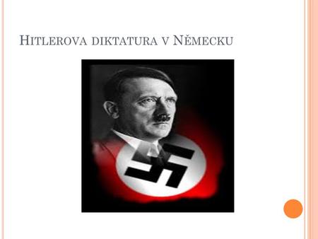 Hitlerova diktatura v Německu