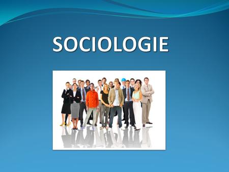 SOCIOLOGIE.