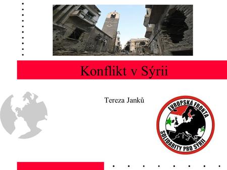 Konflikt v Sýrii Tereza Janků