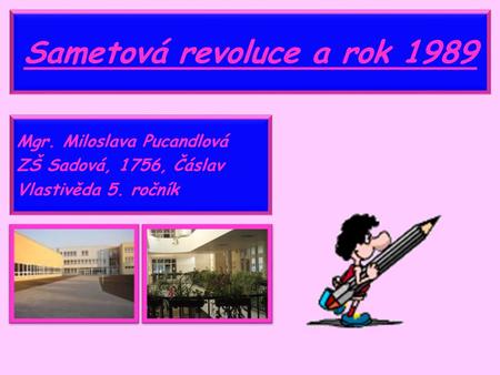 Sametová revoluce a rok 1989