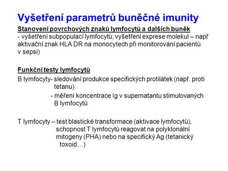 Vyšetření parametrů buněčné imunity