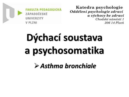 Dýchací soustava a psychosomatika
