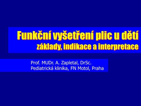 Funkční vyšetření plic u dětí