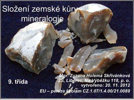 Složení zemské kůry - mineralogie