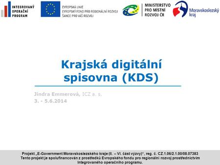 Krajská digitální spisovna (KDS)