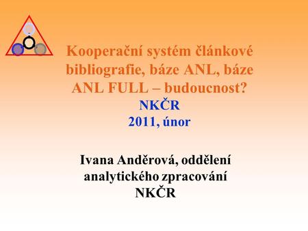 Ivana Anděrová, oddělení analytického zpracování NKČR