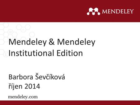 Mendeley & Mendeley Institutional Edition