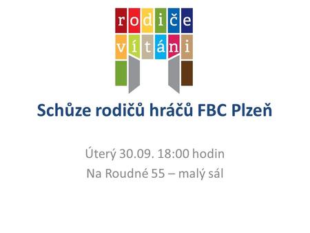 Schůze rodičů hráčů FBC Plzeň