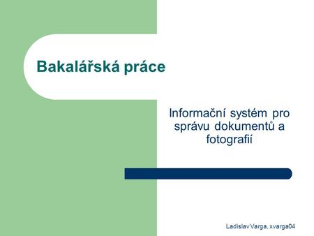 Informační systém pro správu dokumentů a fotografií
