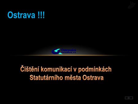 Čištění komunikací v podmínkách Statutárního města Ostrava