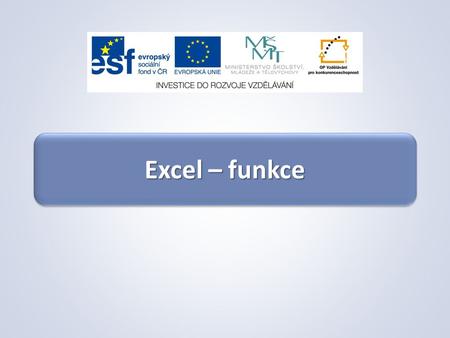 Excel – funkce.
