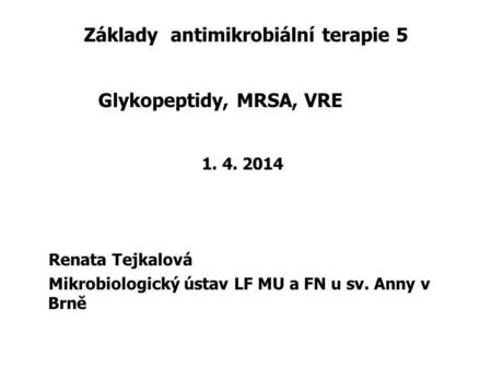 Základy antimikrobiální terapie 5