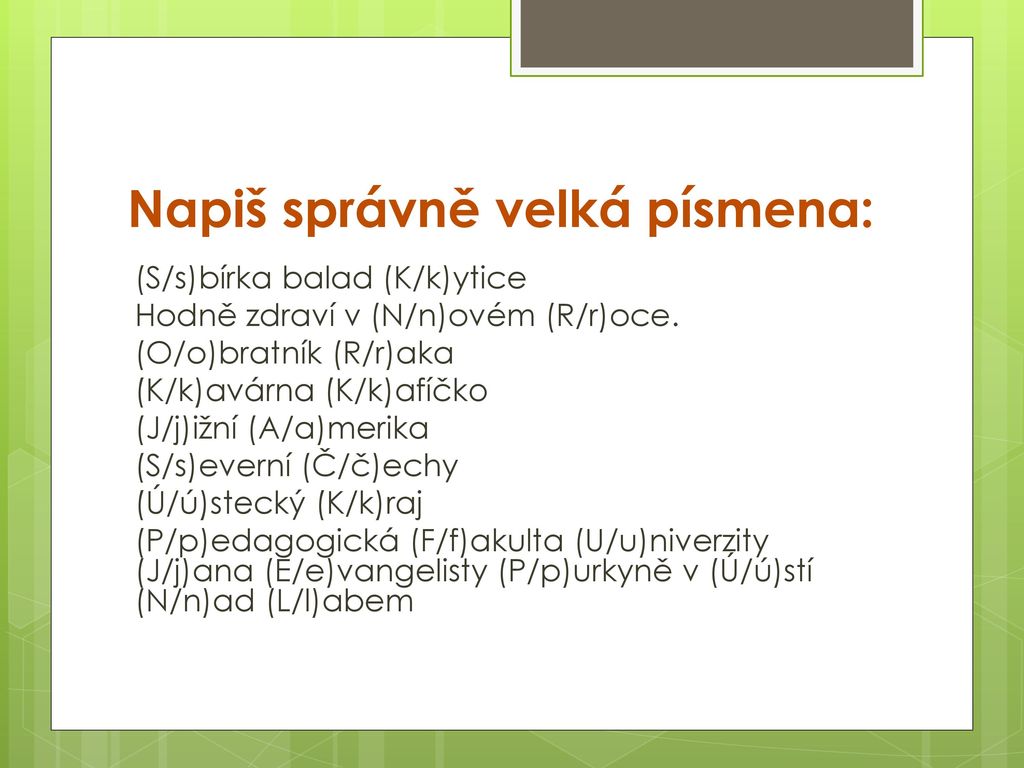 Pravopis Co Je Psano To Je Dano Ppt Stahnout