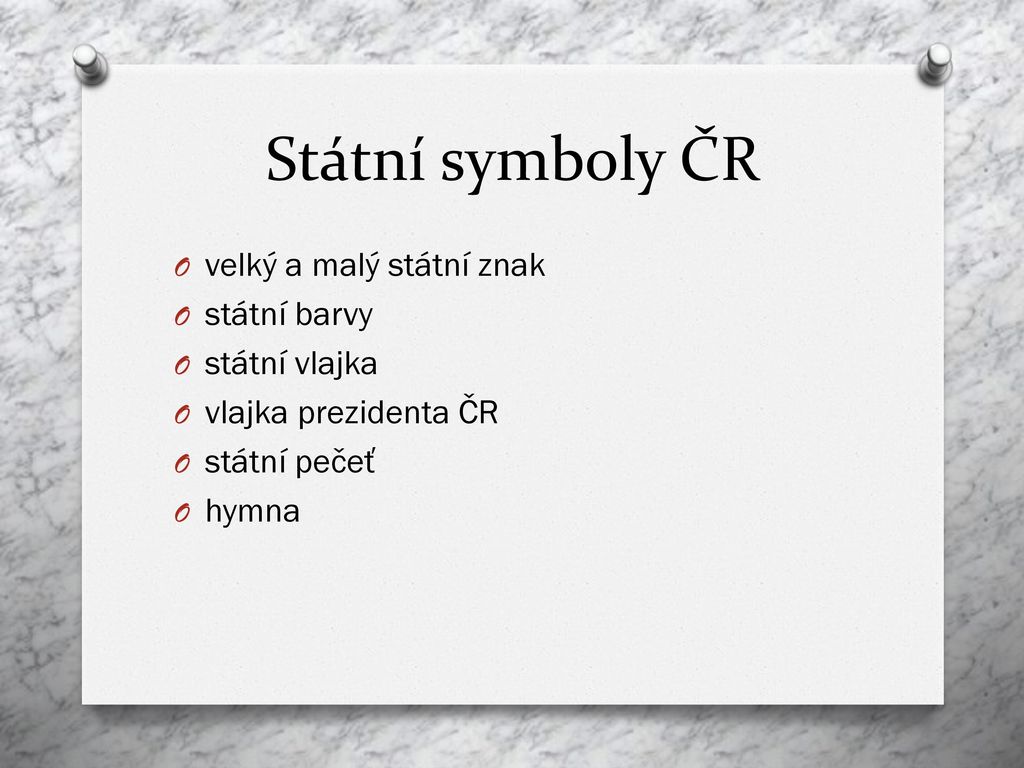 Státní symboly ČR velký a malý státní znak státní barvy státní vlajka