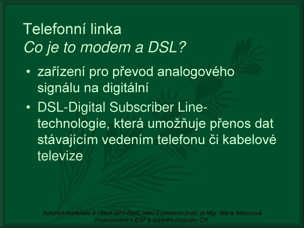 Telefonní linka Co je to modem a DSL