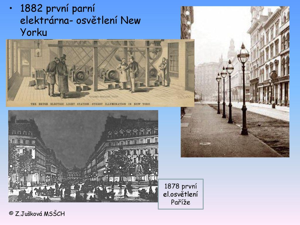 1878 první el.osvětlení Paříže