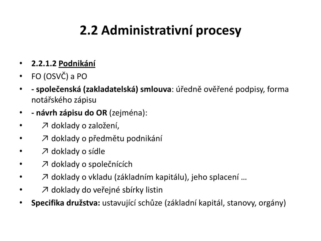 2.2 Administrativní procesy