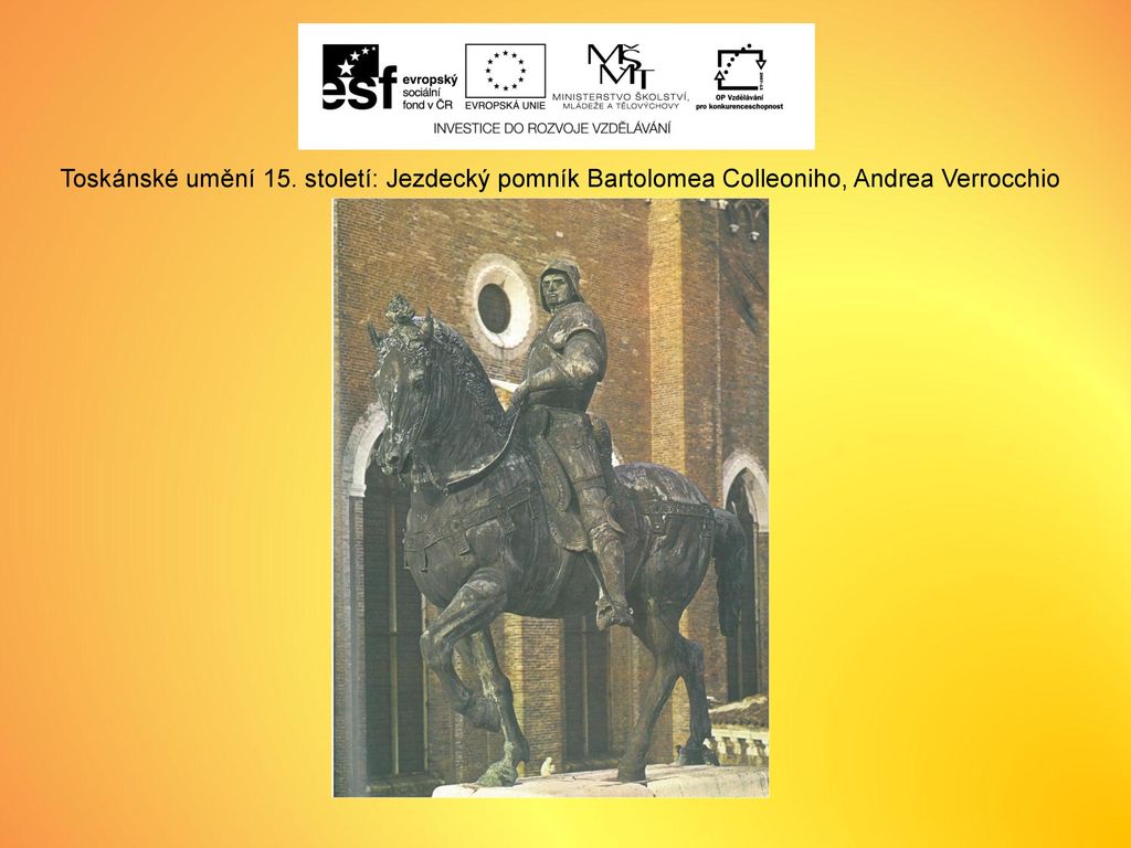 Toskánské umění 15. století: Jezdecký pomník Bartolomea Colleoniho, Andrea Verrocchio