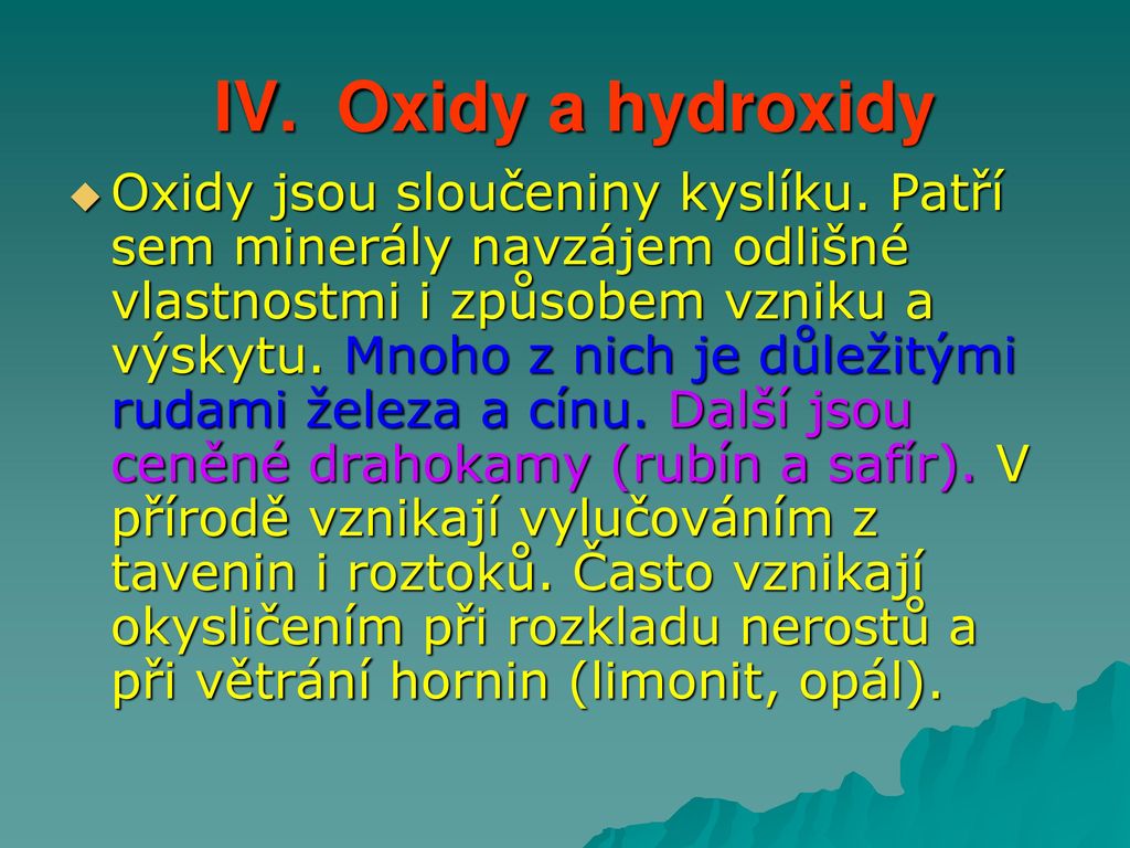 IV. Oxidy a hydroxidy