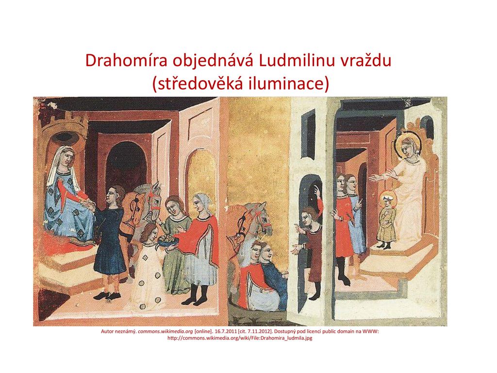 Drahomíra objednává Ludmilinu vraždu (středověká iluminace)